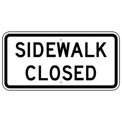 Sidewalk Closed Sign